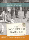 The Occupied Garden by Kristen den Hartog aTracy Kasaboski.