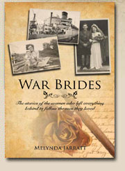 War Brides: The stories of the women who left everything behind to follow the men they loved